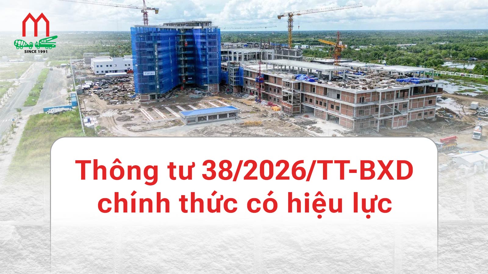 Thông tư 38/2026/TT-BXD ban hành các định mức kinh tế – kỹ thuật trong lĩnh vực xây dựng